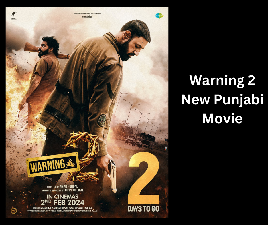 Warning 2 Trailer | Warning 2 release date | Warning 2 punjabi movie